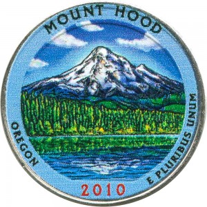 Quarter Dollar 2010 USA "Mount Hood" 5th National Park, colorized price, composition, diameter, thickness, mintage, orientation, video, authenticity, weight, Description