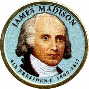 1 dollar 2007 USA, 4 president James Madison colored price, composition, diameter, thickness, mintage, orientation, video, authenticity, weight, Description
