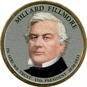 1 dollar 2010 USA, 13th president Millard Fillmore colored price, composition, diameter, thickness, mintage, orientation, video, authenticity, weight, Description