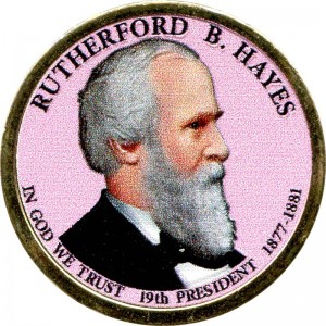 1 Dollar 2011 USA, 19 Präsident Rutherford Birchard Hayes farbig